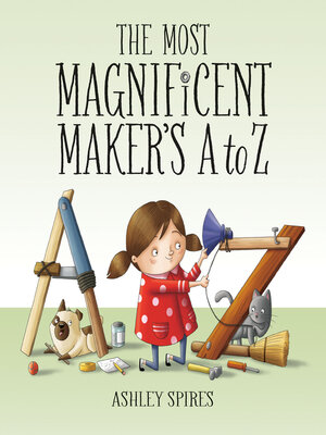 cover image of The Most Magnificent Maker's A to Z